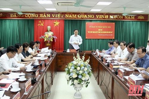 Ủy ban Tư pháp của Quốc hội khảo sát việc chấp hành Luật Tổ chức TAND năm 2014 tại TAND tỉnh Thanh Hóa