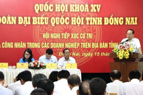 Công nhân Đồng Nai kiến nghị đại biểu Quốc hội nhiều vấn đề bức thiết