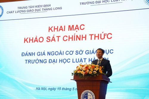 Trường ĐH Luật Hà Nội khai mạc đợt khảo sát đánh giá ngoài