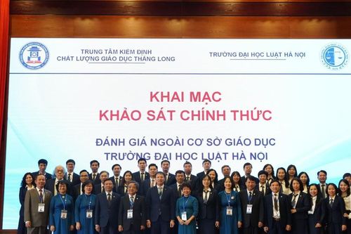 Khai mạc đợt khảo sát chính thức đánh giá ngoài cơ sở giáo dục chu kỳ 3 tại Trường Đại học Luật Hà Nội