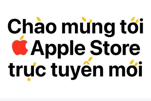 Apple chính thức ra mắt cửa hàng trực tuyến tại thị trường Việt Nam