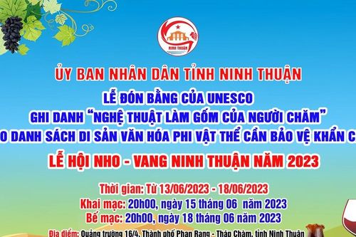 Lễ hội Nho và Vang Ninh Thuận năm 2023 diễn ra từ ngày 13 - 18/6 với nhiều hoạt động hấp dẫn