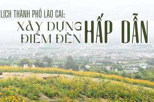 Xây dựng điểm đến hấp dẫn