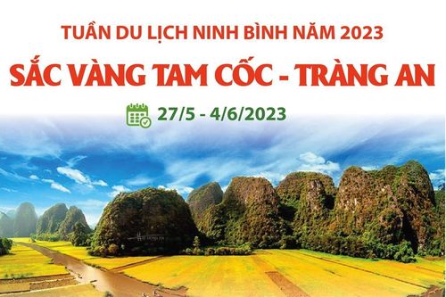 Tuần Du lịch Ninh Bình 2023: Sắc vàng Tam Cốc-Tràng An