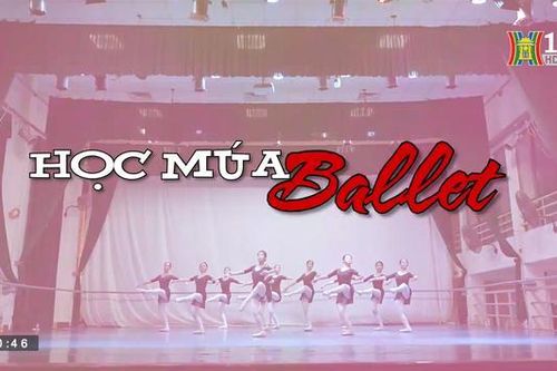 Học múa Ballet | Nhịp sống Hà Nội | 29/05/2023