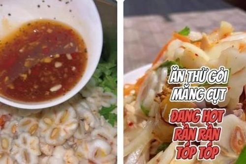 Ngoài gỏi gà măng cụt, những món ăn độc lạ nào đang gây sốt giới trẻ?