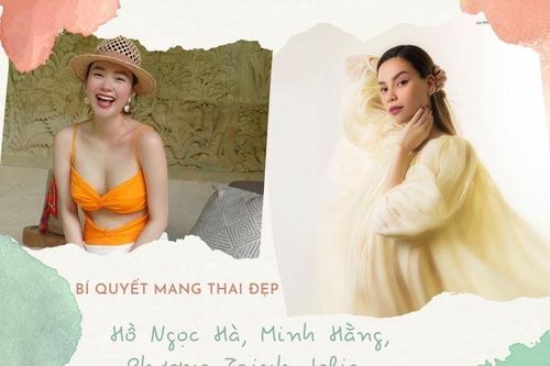Hồ Ngọc Hà, Minh Hằng, Phương Trinh Jolie càng bầu càng đẹp vì chung 1 bí quyết