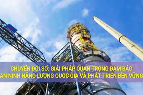 Chuyển đổi số để đảm bảo an ninh năng lượng quốc gia