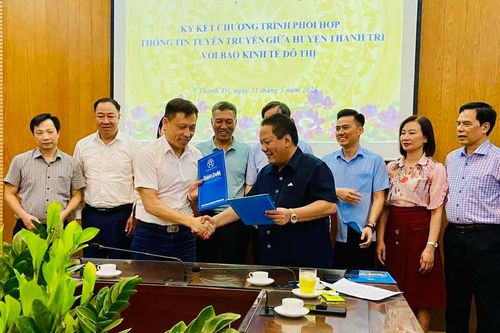 Báo Kinh tế và Đô thị ký kết chương trình phối hợp với huyện Thanh Trì