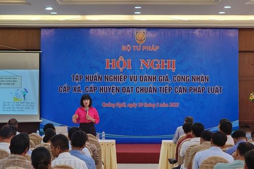 Tập huấn nghiệp vụ đánh giá, công nhận cấp xã, cấp huyện đạt chuẩn tiếp cận pháp luật tại Quảng Ngãi