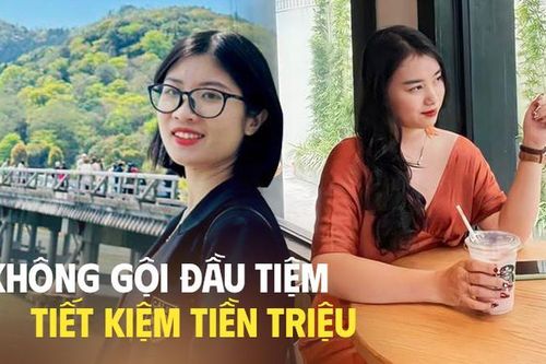 Bỏ thói quen gội đầu ngoài tiệm, mỗi tháng tiết kiệm được bạc triệu