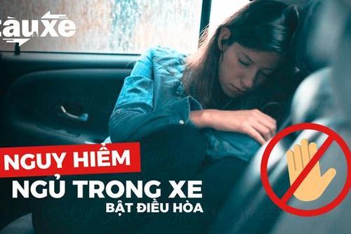 Nguy hiểm khi ngủ trong xe bật điều hòa