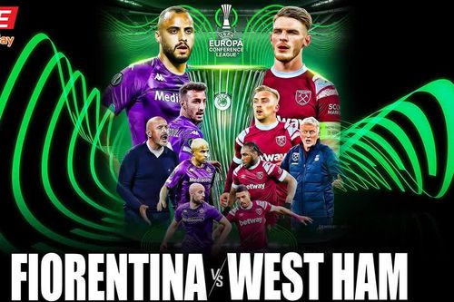 Soi kèo Fiorentina vs West Ham, nhận định bóng đá CK cúp C3 (2h00, 8/6)