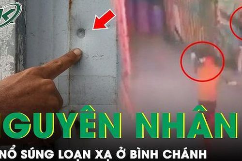 Công an tiết lộ nguyên nhân vụ nổ súng loạn xạ ở Bình Chánh, TP. HCM