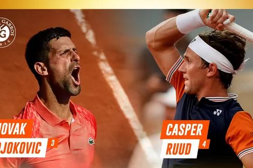 Lịch thi đấu Roland Garros 11/6: Djokovic vs Casper Ruud