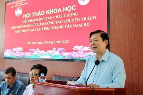 Nâng cao chất lượng nhân lực làm công tác Mặt trận tại Tây Nam Bộ