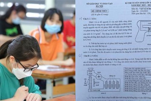 Sở GD&ĐT Hà Nội xác nhận sơ suất nhầm thang điểm trong đề thi chuyên Lí vào lớp 10