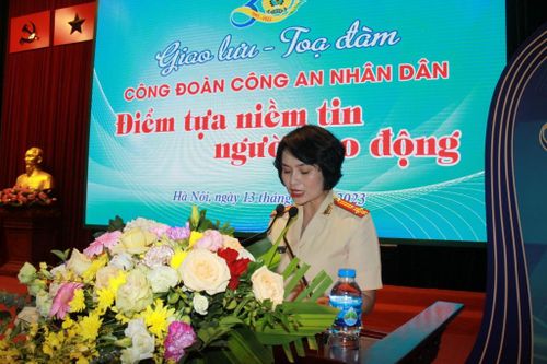 Công đoàn Công an nhân dân: 'Điểm tựa niềm tin người lao động'
