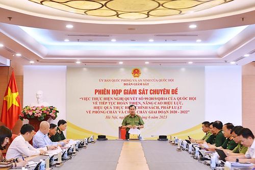 Giám sát chuyên đề thực hiện Nghị quyết số 99/2019/QH14 về phòng cháy, chữa cháy giai đoạn 2020-2022