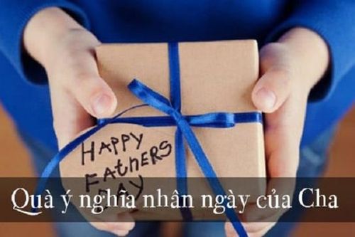 Hôm nay là Ngày của Cha, nên tặng quà gì cho bố?