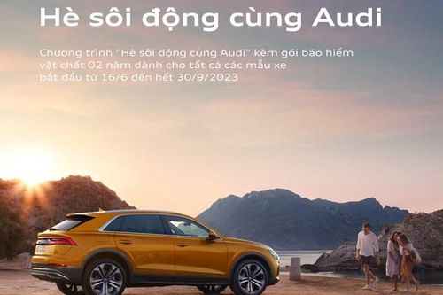 Audi Việt Nam tặng 2 năm bảo hiểm thân vỏ cho khách hàng mua xe mới