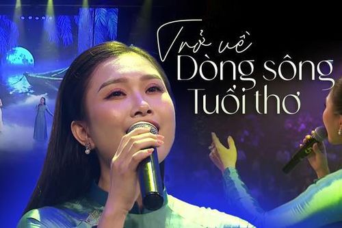 Trở về dòng sông tuổi thơ