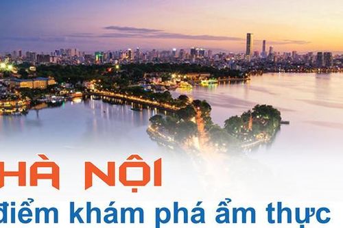Hà Nội - điểm khám phá văn hóa - ẩm thực cho các cặp đôi