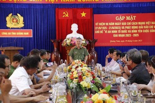 Công an tỉnh Quảng Nam gặp mặt báo chí và phát động giải báo chí 'Vì an ninh Tổ quốc và bình yên cuộc sống'