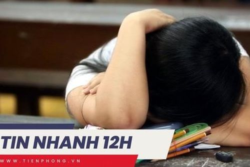 TIN NHANH 12H: Giá vàng sẽ tăng mạnh; Nhiều trẻ lo âu và trầm cảm do thi cử