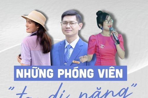 Những phóng viên 'đa di năng'