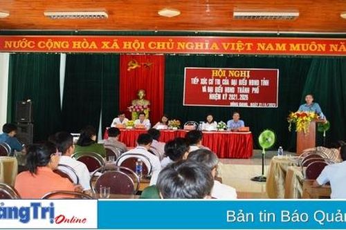 Tiếp xúc cử tri phường Đông Giang và Đông Lễ, TP. Đông Hà