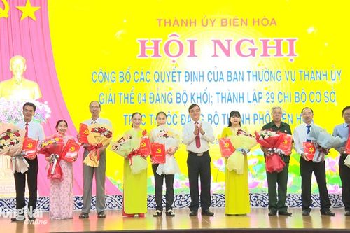 Giải thể 4 Đảng bộ khối trực thuộc và thành lập 29 chi bộ cơ sở trực thuộc Thành ủy Biên Hòa