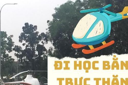 Học sinh ở Malaysia gặp rắc rối vì đến trường bằng trực thăng