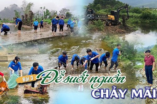 Bài 3: Để suối nguồn chảy mãi
