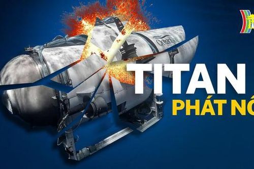 Tàu lặn Titan phát nổ, 5 hành khách thiệt mạng