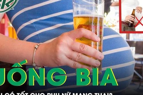 Phụ nữ mang thai uống bia liệu có tốt?