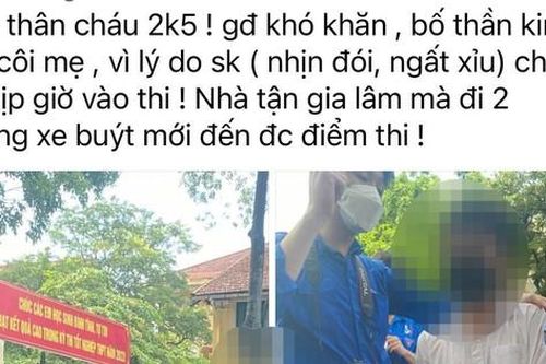 Sự thật nam sinh mồ côi mẹ, ngất trên đường đi thi nên không được thi Toán