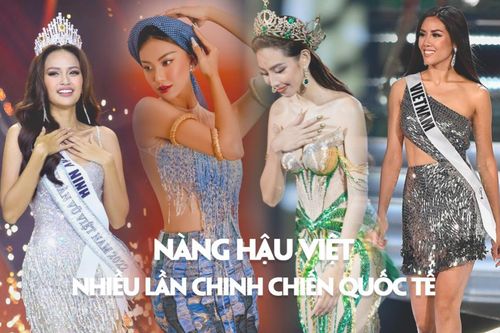Nàng hậu Việt nhiều lần chinh chiến quốc tế nhằm mang giấc mơ vương miện cho Việt Nam