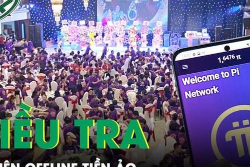 Công an vào cuộc điều tra sự kiện tiền ảo Pi thu hút 1.500 người tham dự