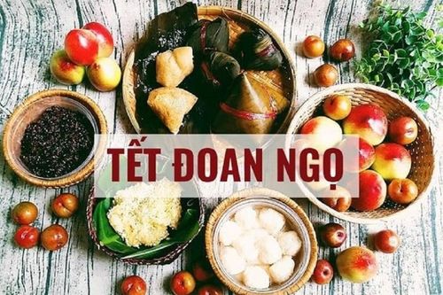 Tết Đoan Ngọ xưa và nay...