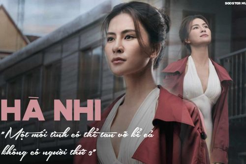 Hà Nhi: 'Một mối tình có thể tan vỡ kể cả khi không có người thứ ba xuất hiện'