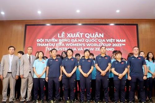 Đội tuyển bóng đá nữ xuất quân, nhận thưởng tiền tỷ trước khi dự World Cup 2023