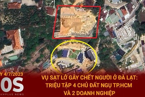 Vụ sạt lở gây chết người ở Đà Lạt: Triệu tập 4 chủ đất, 2 doanh nghiệp