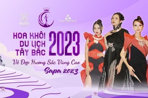 Chung kết 'Hoa khôi Du lịch Tây Bắc' sẽ diễn ra ngày 28/7 tại thị xã Sa Pa