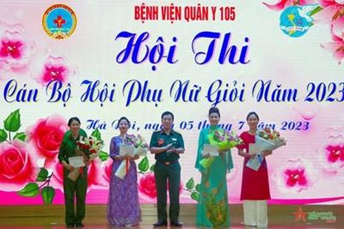 Bệnh viện Quân y 105: Tổ chức thành công Hội thi cán bộ hội phụ nữ giỏi năm 2023
