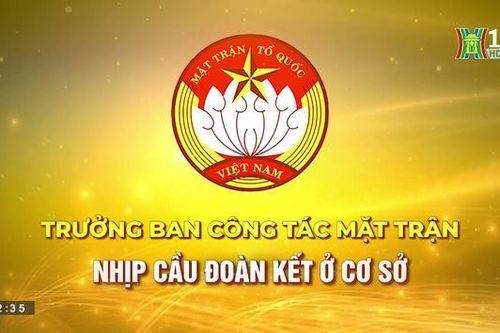 Trưởng ban công tác mặt trận - Nhịp cầu đoàn kết ở cơ sở