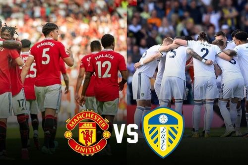 Lịch thi đấu bóng đá hôm nay 12/7: MU vs Leeds