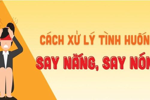 Cách xử lý tình huống say nắng, say nóng
