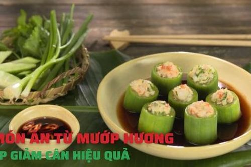 5 món ăn đơn giản từ mướp hương giúp giảm cân hiệu quả