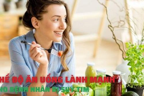 Chế độ ăn uống lành mạnh cho bệnh nhân suy tim những ngày nắng nóng